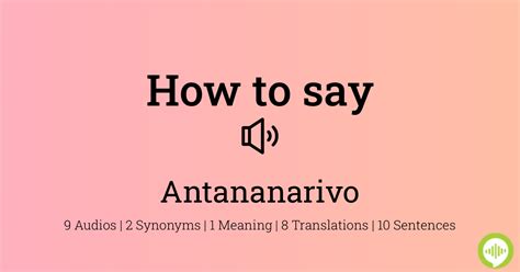How to pronounce Antananarivo in English .